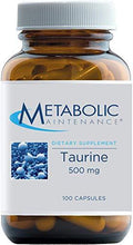 Load image into Gallery viewer, Metabolic Maintenance Taurine 500mg 100 caps